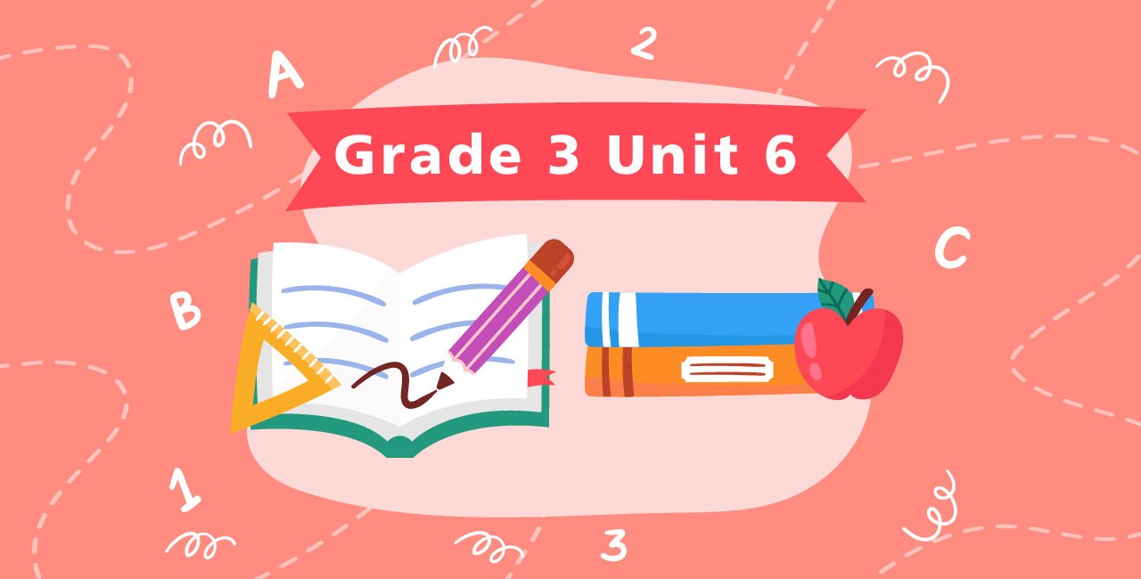 Grade 3 Unit 6 vocabulary