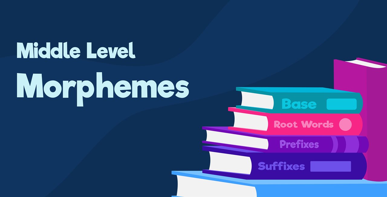 Morphemes: Middle level
